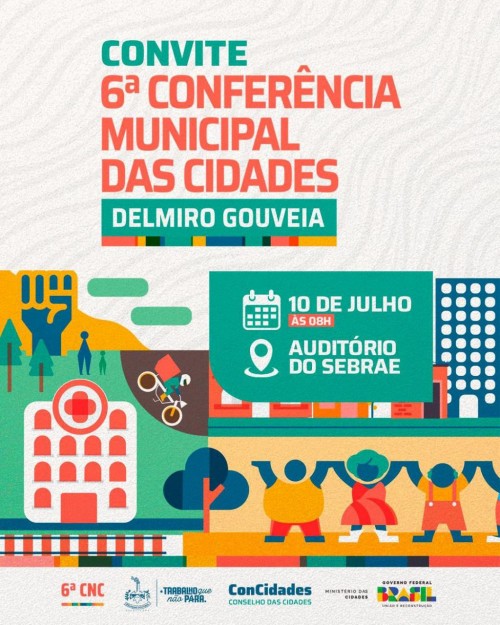 [Delmiro Gouveia realiza 6ª Conferência Municipal das Cidades no dia 10 de julho]