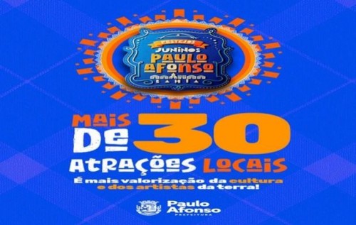 [Mais de 30 artistas da terra na programação junina de Paulo Afonso]